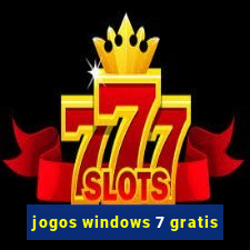 jogos windows 7 gratis